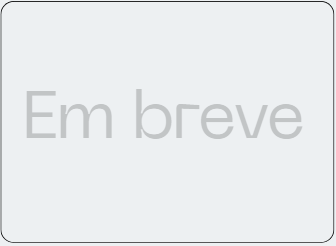 + Novidades em Breve